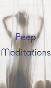 Let's Peep Pleasure Meditations